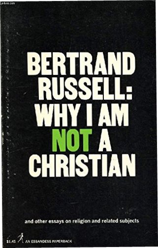 Why I am Not a Christian